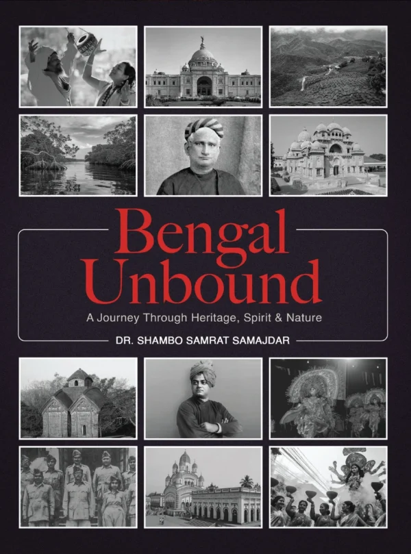 Bengal Unbound || Dr. Shambo Samrat Samajdar