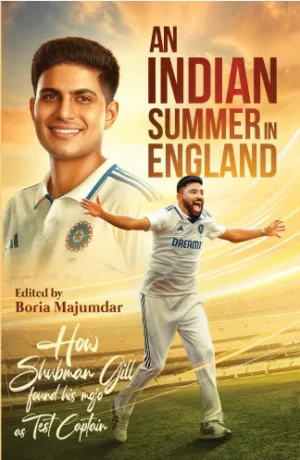 an-indian-summer-in-england-boria-majumdar