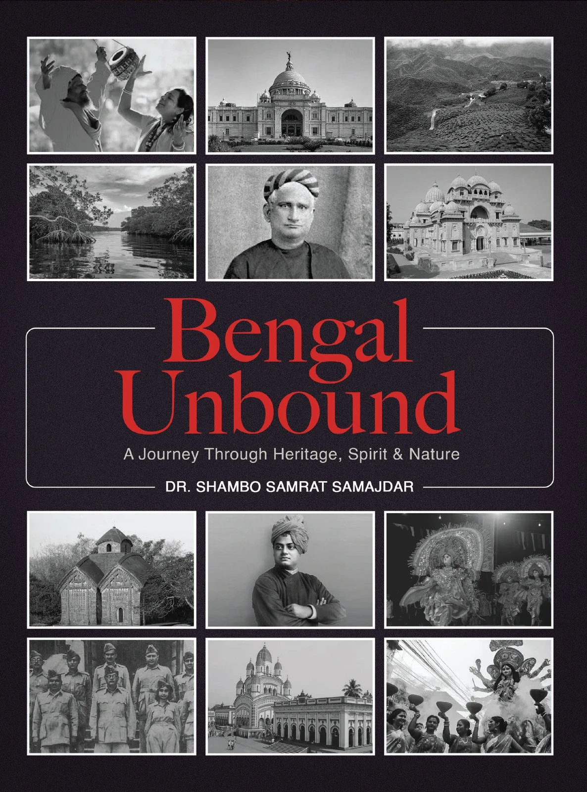 Bengal Unbound || Dr. Shambo Samrat Samajdar
