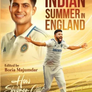 An Indian Summer In England || Boria Majumdar