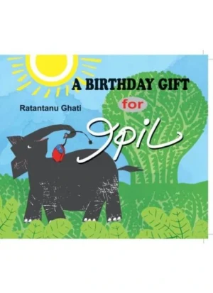 A Birthday Gift For Ipil || Ratantanu Ghati