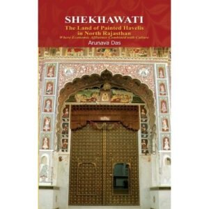 Shekhawati || Arunava Das